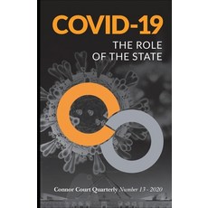 Connor Court Quarterly No. 13: The Role of the State Paperback, Connor Court Publishing Pty Ltd