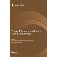 (영문도서)Energy Efficiency and Energy Saving in Buildings Hardcover, Mdpi AG, English, 9783725874743 Mdpi AG, English, 9783725874743