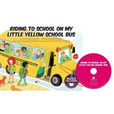 Riding to School in My Little Yellow School Bus Library Binding, Cantata Learning