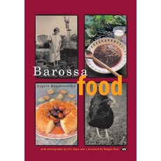Barossa Food Paperback, Wakefield Press, English, 9781743058039