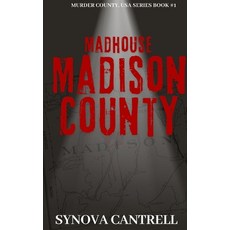 (영문도서) Madhouse Madison County Paperback, Independently Published, English, 9798300682866