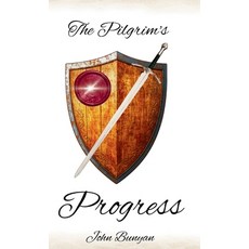 (영문도서)The Pilgrim's Progress: A Faithful English Translation Hardcover, Lexkurion Publishing House, 9786597875597