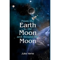 (英文圖書)From The Earth To The Moon And Round The Moon 精裝版, Pharos Books Private Limited, 英文