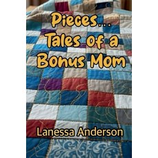(英文圖書)Pieces: Tales of a Bonus Mom 平裝版, Fosa Publishing LLC, 英文