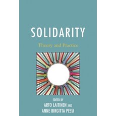 (영문도서)Solidarity: Theory and Practice Hardcover, Lexington Books, English, 9780739177273