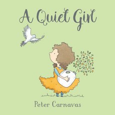 (영문도서) A Quiet Girl Paperback, Pajama Press, English, 9781772782578