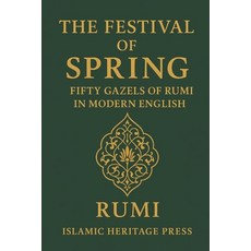 (英文圖書)The Festival of Spring: Fifty Gazels of Rumi in Modern English 平裝版, Independently Published, 英文