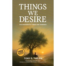 (영문도서)Things We Desire: The Desiderata Turns One Hundred Hardcover, River Press, English, 9798999845610