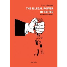 (영문도서)The Illegal Power of Elites Paperback, Max Milo Editions, English, 9782315013883