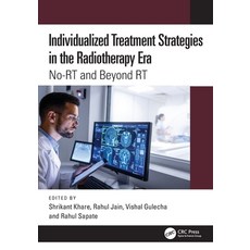 (英文圖書)Individualized Treatment Strategies in the Radiotherapy Era: No-RT and Beyond RT 平裝版, CRC Press, English, Paperback