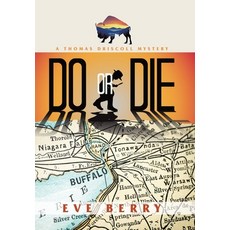 (英文圖書)Do or Die: A Thomas Driscoll Mystery 精裝版, Xlibris Us, 英文