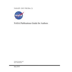 NASA Publications Guide for Authors Paperback, Independently Published, English, 9781794090941