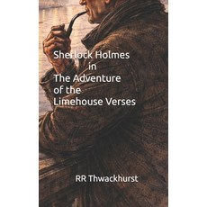 (영문도서)Sherlock Holmes in The Adventure of the Limehouse Verses Paperback, Independently Published, English, 9798242368705