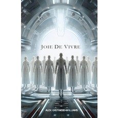 (영문도서)Joie de Vivre Paperback, 43 Degree Press, English, 9780473753849