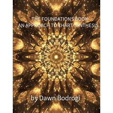 (영문도서)The Foundations Course: An Approach to Chart Synthesis Paperback, Independently Published, English, 9798281757591
