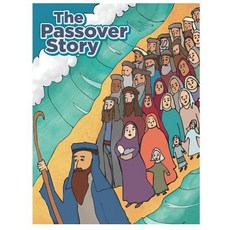 (영문도서) The Passover Story Paperback, Independently Published, English, 9781794007741