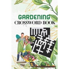 Gardening Crossword book: 6x9 Book brain-games with a glossy finish. for Young and adults Paperback, Independently Published