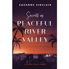 (영문도서)Secrets of Peaceful River Valley Paperback, Selfpublishing.com, English, 9798896941453