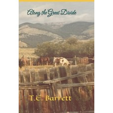 (영문도서) Along the Great Divide Paperback, Independently Published, English, 9798312101577