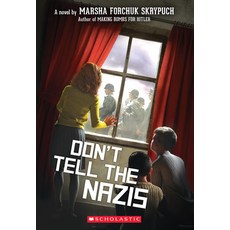 Don't Tell the Nazis Paperback, Scholastic Inc., English, 9781338713633