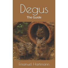 (영문도서)Degus: The Guide Paperback, Independently Published, English, 9798297509214