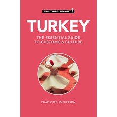(영문도서) Turkey - Culture Smart!: The Essential Guide to Customs & Culture Paperback, Kuperard, English, 9781787023185