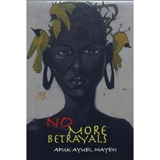 No More Betrayals Paperback, Cuei Chok