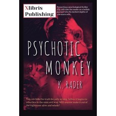 (英文圖書) Psychotic Monkey 平裝版, Xlibris Us, 英文