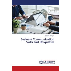 (영문도서)Business Communication Skills and Ettiquettes Paperback, LAP Lambert Academic Publis..., English, 9786209275234