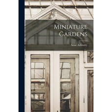 (영문도서) Miniature Gardens Paperback, Hassell Street Press, English, 9781015259867