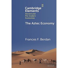 (영문도서) The Aztec Economy Paperback, Cambridge University Press, English, 9781009368094