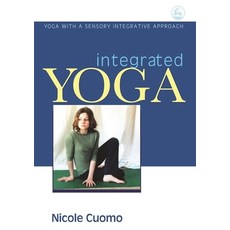 (영문도서) Integrated Yoga Paperback, Jessica Kingsley Publishers..., English, 9781843108627