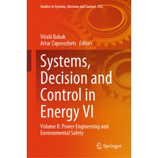 (영문도서) Systems Decision and Control in Energy VI: Volume II: Power Engineering and En... Hardcover, Springer, English, 9783031670909