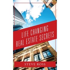(영문도서) Life Changing Real Estate Secrets Hardcover, Outskirts Press, English, 9781977257246