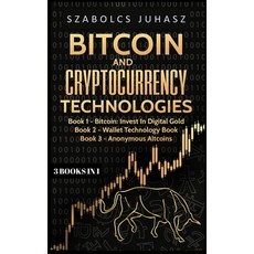 Bitcoin & Cryptocurrency Technologies: 3 Books in 1 Hardcover, Sabi Shepherd Ltd, English, 9781839380921