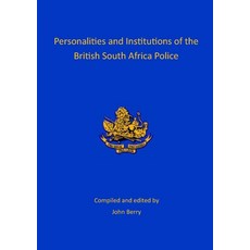 (英文圖書)Personalities and Institutions of the British South Africa Police 平裝版, Gwaa / Tsl Publications, 英文