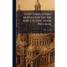 (英文圖書)Cost Forecasting Models for the Air Force Flying Hour Program 精裝版, Hutson Street Press, 英文