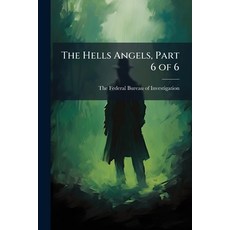 (英文圖書)The Hells Angels Part 6 of 6 平裝版, Hutson Street Press, 英文