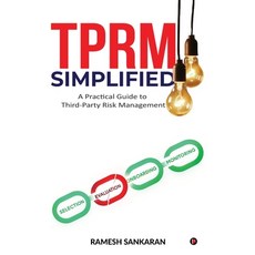(英文圖書)TPRM Simplified: A Practical Guide to Third-Party Risk Management 精裝版, Notion Press, 英文