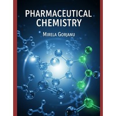 (영문도서)Pharmaceutical Chemistry Paperback, Independently Published, English, 9798265991225