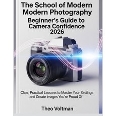 (英文圖書)The School of Modern Photography Beginner's Guide to Camera Confidence 2026: Cle... 平裝版, Independently Published, 英文