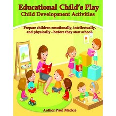 (영문도서) Educational Child's Play Paperback, 978-0-9809490-0-1, English, 9780980949001