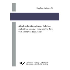 (英文圖書)A high-order discontinuous Galerkin method for unsteady compressible flows with... 平裝版, Cuvillier, 英文