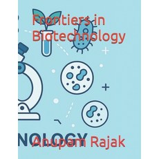 (영문도서)Frontiers in Biotechnology Paperback, Independently Published, English, 9798270349158