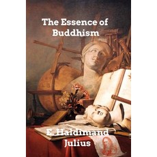 (영문도서) The Essence of Buddhism Paperback, Blurb, English, 9781006362811