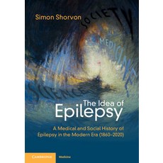 (영문도서) The Idea of Epilepsy Paperback, Cambridge University Press, English, 9781108829519