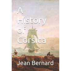 (英文圖書)A History of Corsica 平裝版, Independently Published, 英文