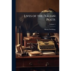 (英文圖書)Lives of the Italian Poets; Volume 2 平裝版, Nabu Press, 英文