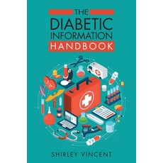 (영문도서) The Diabetic Information Handbook Paperback, Christian Faith Publishing,..., English, 9781639030989