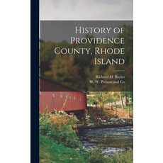 (영문도서) History of Providence County Rhode Island Hardcover, Legare Street Press, English, 9781017666953